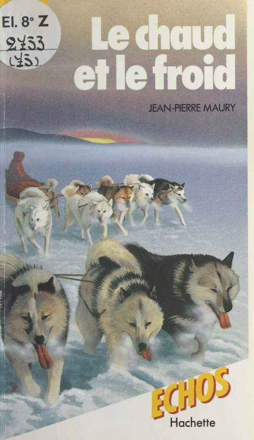 Le chaud et le froid - Jean-Pierre Maury - (Hachette) réédition numérique FeniXX