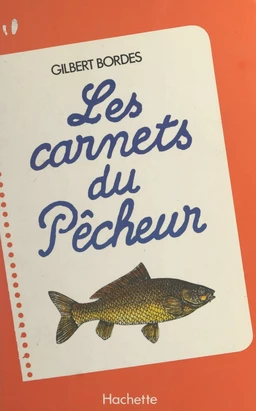 Les carnets du pêcheur