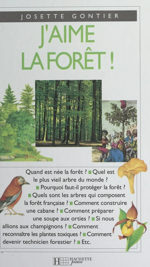 J'aime la forêt ! - Josette Gontier - (Hachette Jeunesse) réédition numérique FeniXX