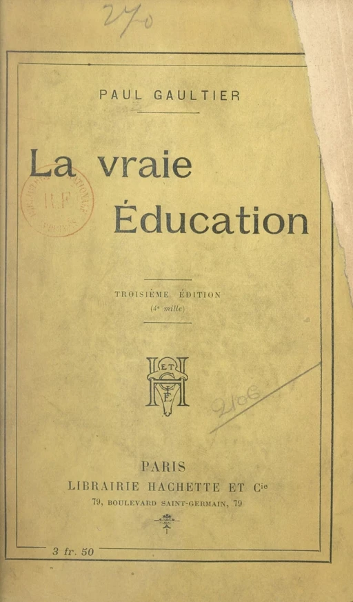 La vraie éducation - Paul Gaultier - (Hachette) réédition numérique FeniXX