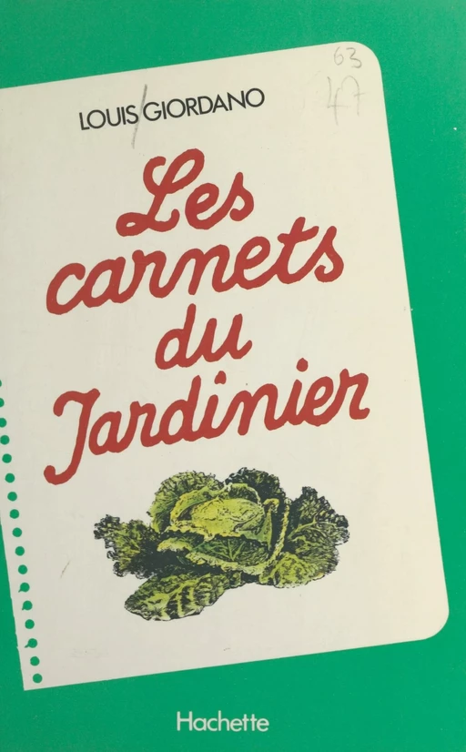 Les carnets du jardinier - Louis Giordano - (Hachette) réédition numérique FeniXX