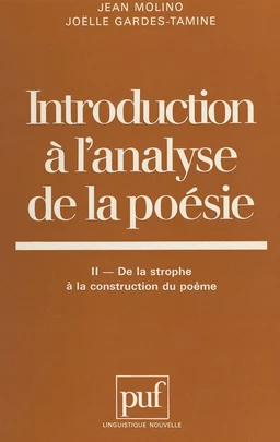 Introduction à l'analyse de la poésie (2) : De la strophe à la construction du poème