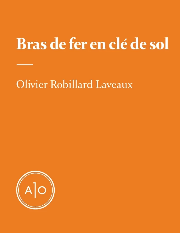 Bras de fer en clé de sol - Olivier Robillard Laveaux - Atelier 10