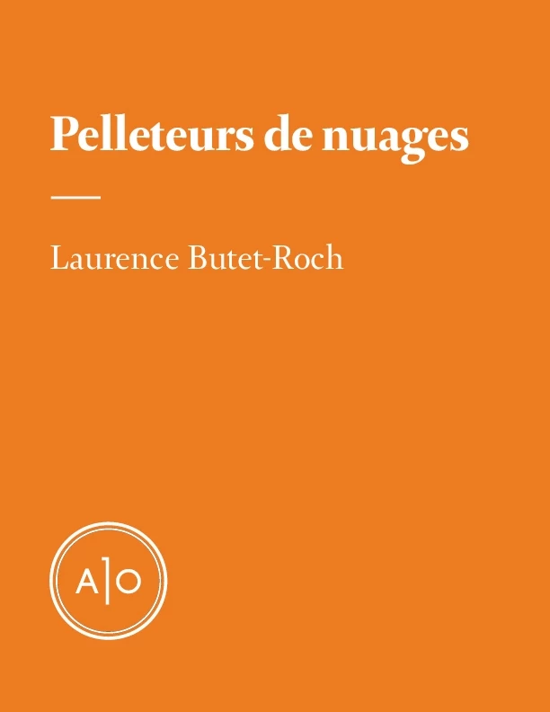 Pelleteurs de nuages - Laurence Butet-Roch - Atelier 10