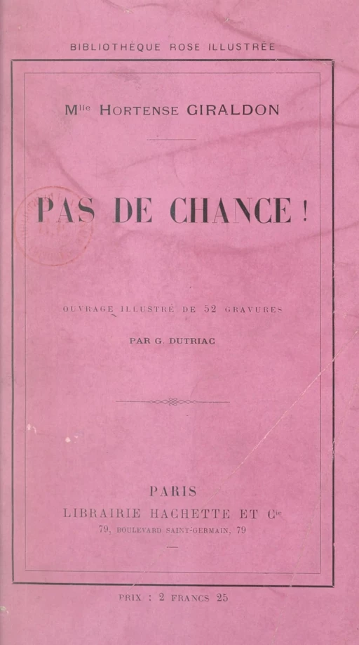 Pas de chance ! - Hortense Giraldon - (Hachette) réédition numérique FeniXX