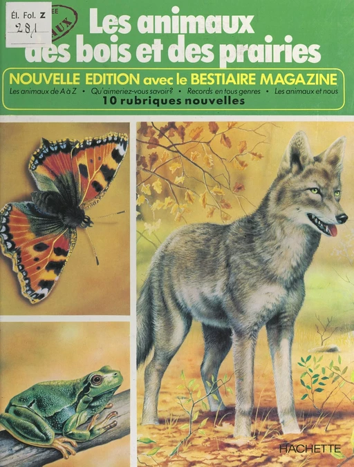 Les animaux des bois et des prairies - Rinaldo D. d'Ami - (Hachette) réédition numérique FeniXX