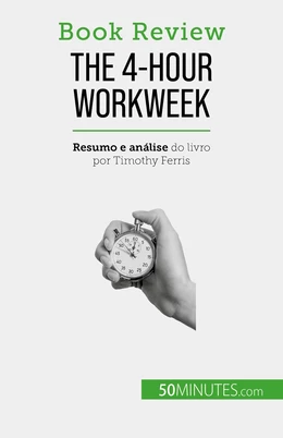 The 4-Hour Workweek