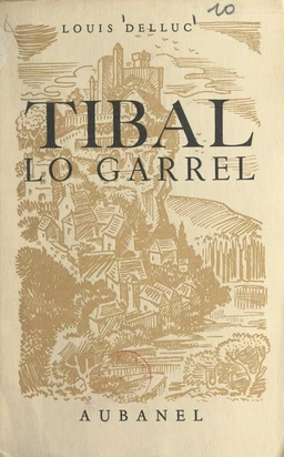 Tibal le boiteux (Tibal lo garrel)