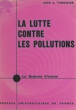 La lutte contre les pollutions