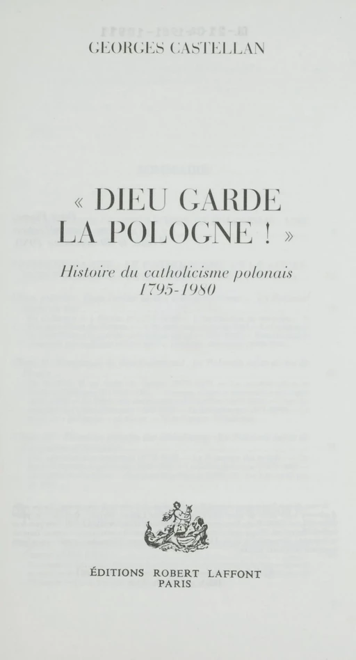 Dieu garde la Pologne ! - Georges Castellan - (Robert Laffont) réédition numérique FeniXX