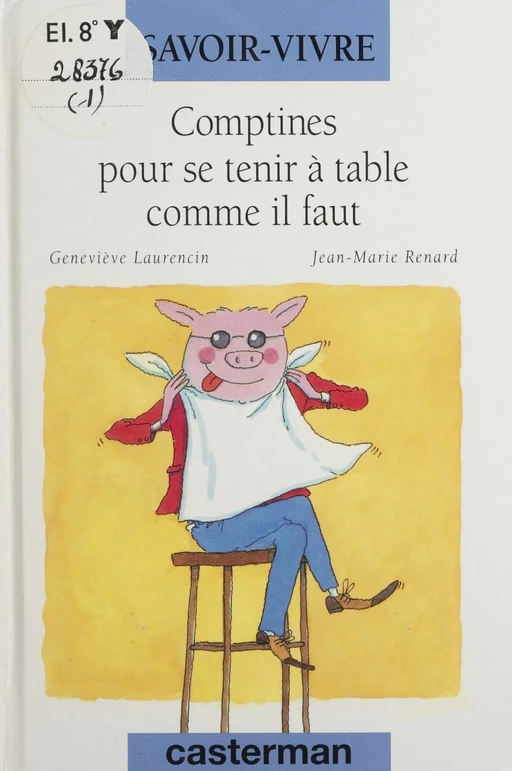 Comptines pour se tenir à table comme il faut - Geneviève Laurencin - (Casterman) réédition numérique FeniXX