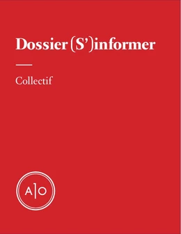 Dossier (S’)informer