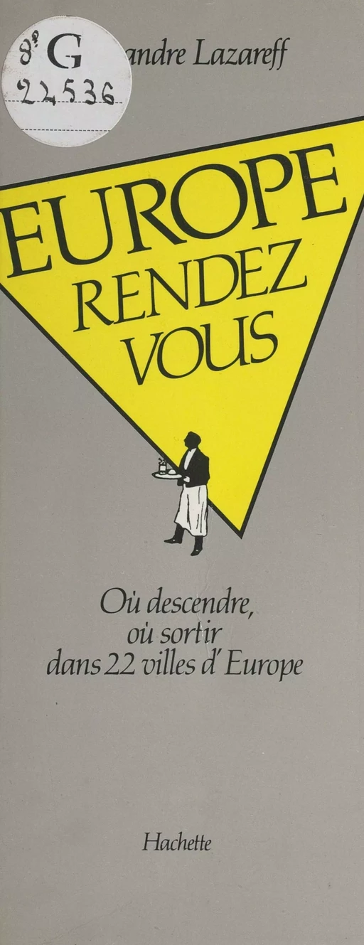 Europe rendez-vous - Alexandre Lazareff - (Hachette) réédition numérique FeniXX