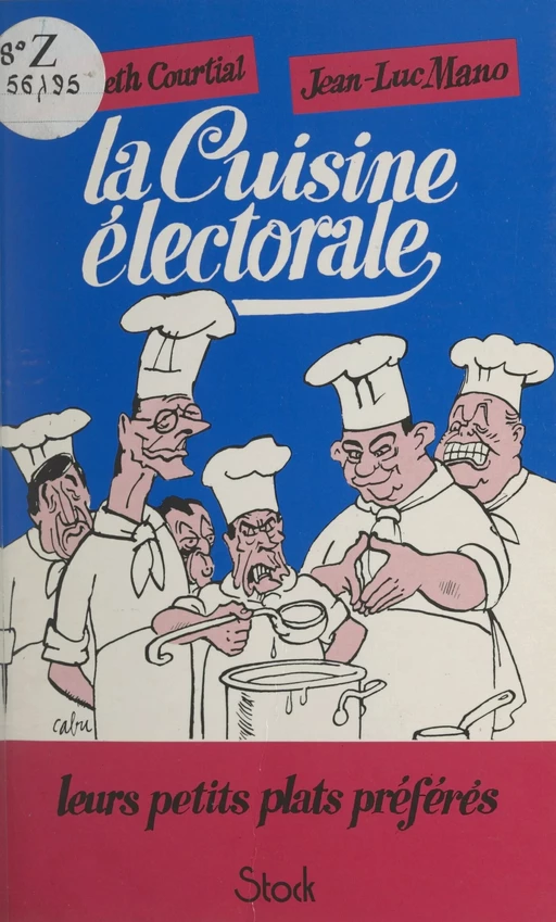 La cuisine électorale - Élisabeth Courtial, Jean-Luc Mano - (Stock) réédition numérique FeniXX