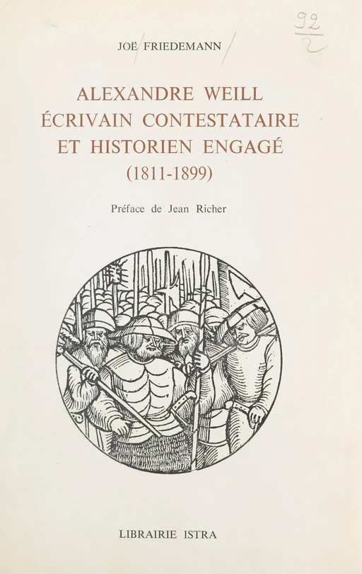 Alexandre Weill, écrivain contestataire et historien engagé (1811-1899) - Joë Friedemann - (Istra) réédition numérique FeniXX