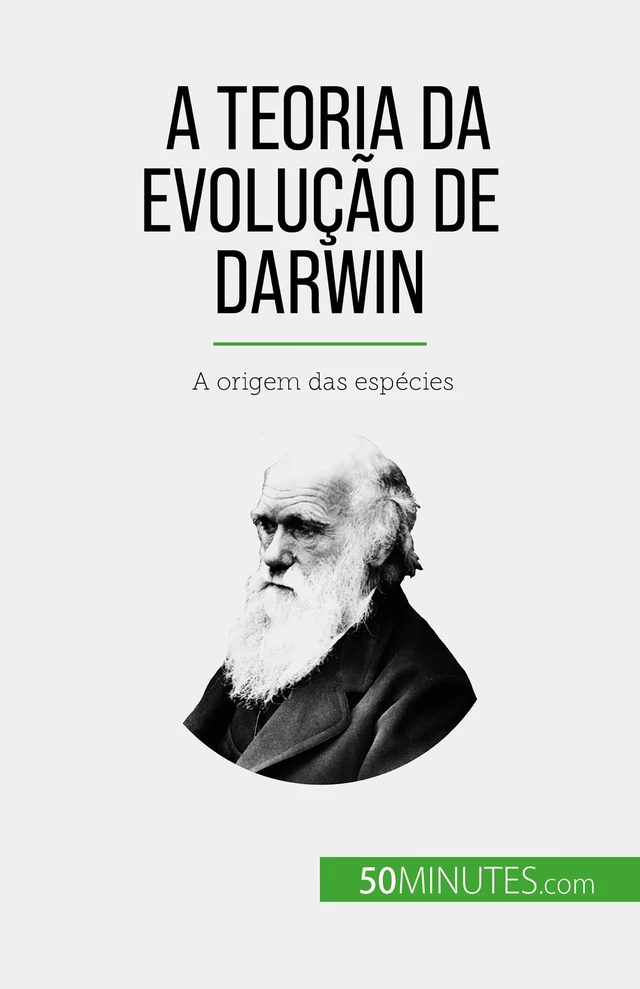 A Teoria da Evolução de Darwin - Romain Parmentier - 50Minutes.com