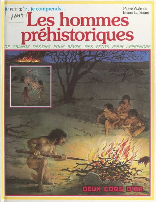 Les hommes préhistoriques - Pierre Avérous - (Hachette Jeunesse) réédition numérique FeniXX