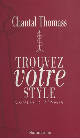 Trouvez votre style