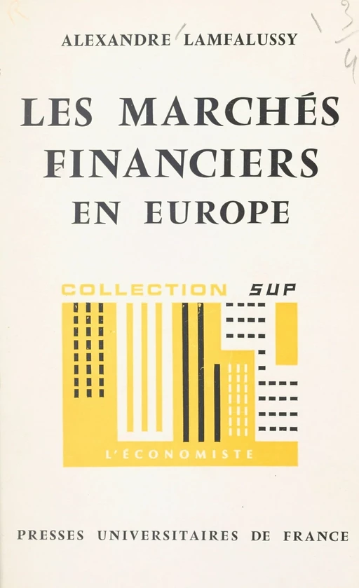 Les marchés financiers en Europe - Alexandre Lamfalussy - (Presses universitaires de France) réédition numérique FeniXX