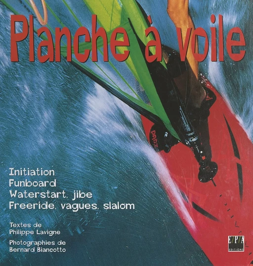 Planche à voile - Philippe Lavigne - (Hachette) réédition numérique FeniXX