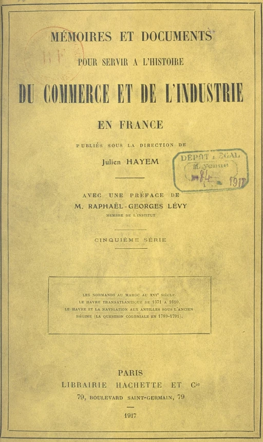 Mémoires et documents pour servir à l'histoire du commerce et de l'industrie en France - Philippe Barrey - (Hachette) réédition numérique FeniXX