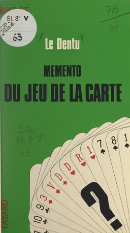 Bridge : mémento du jeu de la carte