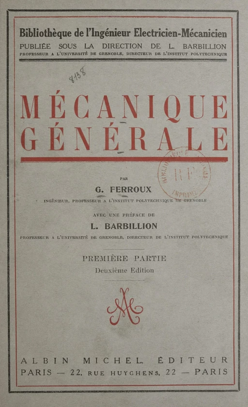 Mécanique générale - Georges Ferroux - (Albin Michel) réédition numérique FeniXX