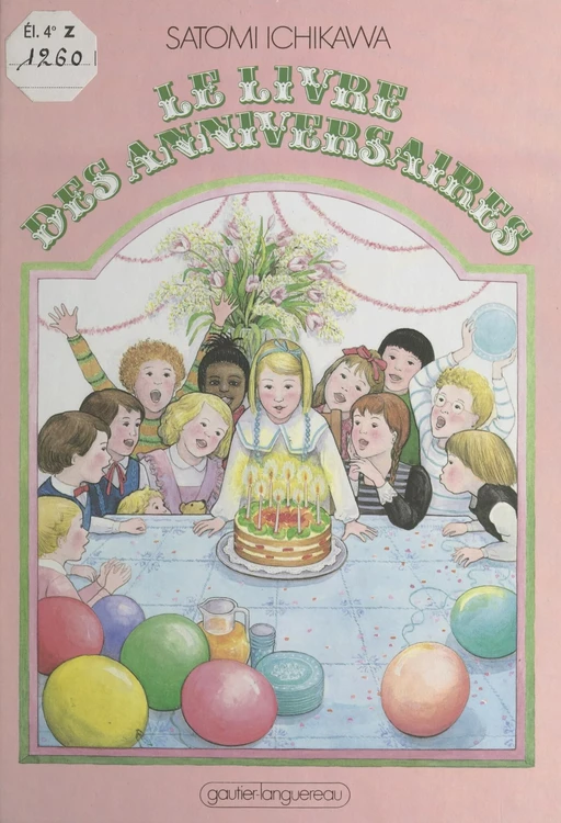 Le livre des anniversaires - Satomi Ichikawa, Elizabeth Laird - (Gautier Languereau) réédition numérique FeniXX