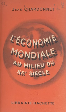 L'économie mondiale au milieu du XXe siècle