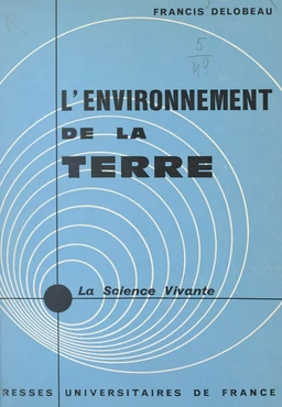 L'environnement de la Terre