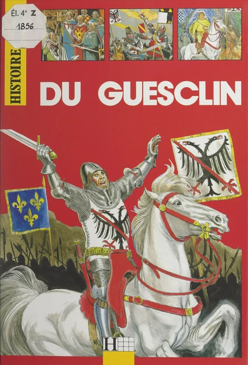 Du Guesclin - Claude Gauvard - (Hachette) réédition numérique FeniXX