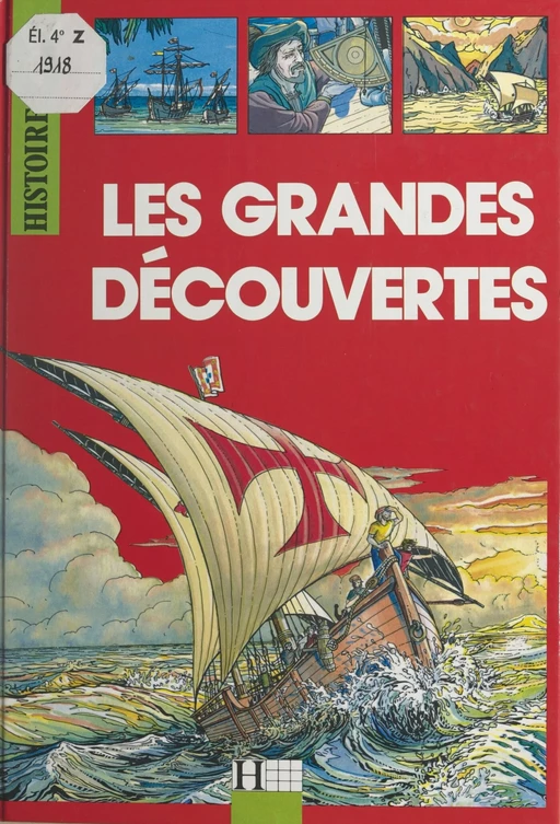 Les grandes découvertes - Michel Fontenay - Hachette (réédition numérique FeniXX)