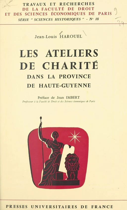 Les ateliers de charité dans la province de Haute-Guyenne - Jean-Louis Harouel - (Presses universitaires de France) réédition numérique FeniXX