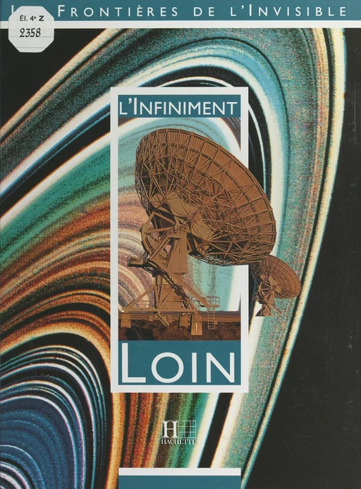 L'infiniment loin - Alain Cirou - (Hachette) réédition numérique FeniXX