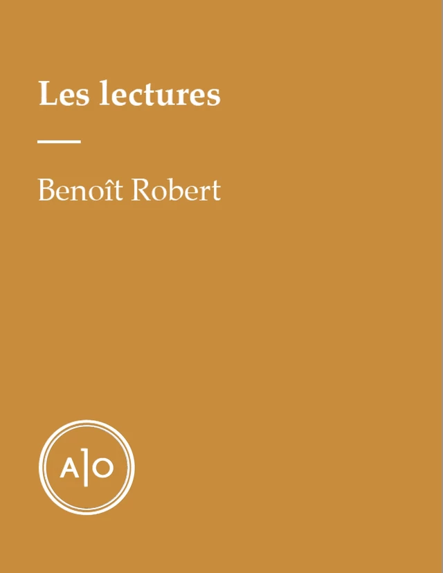 Les lectures de Benoît Robert - Benoît Robert - Atelier 10