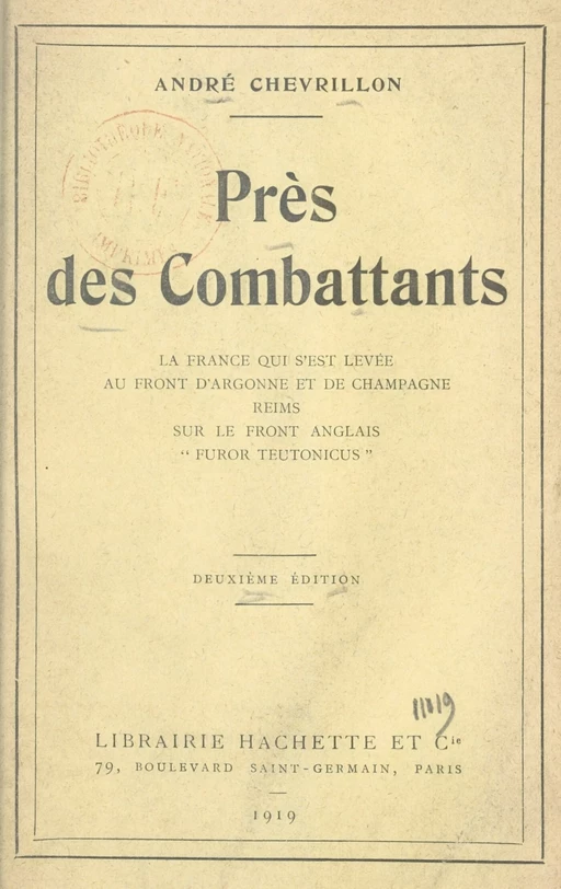 Près des combattants - André Chevrillon - (Hachette) réédition numérique FeniXX