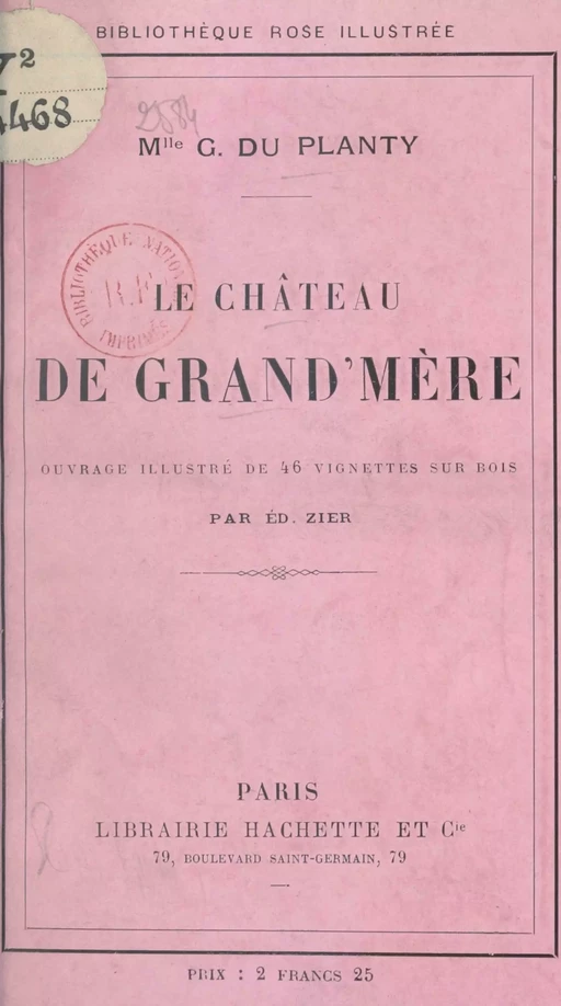 Le château de Grand'mère - G. du Planty - (Hachette) réédition numérique FeniXX