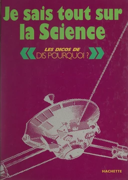 Je sais tout sur la science