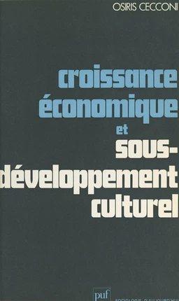 Croissance économique et sous-développement culturel