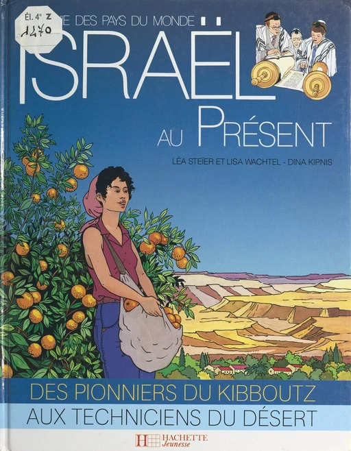 Israël au présent - Léa Steier, Lisa Wachtel - (Hachette) réédition numérique FeniXX