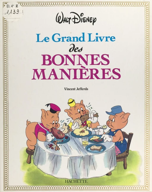 Le grand livre des bonnes manières - Vincent Jefferds - (Hachette) réédition numérique FeniXX