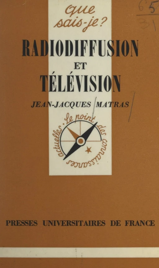 Radiodiffusion et télévision - Jean-Jacques Matras - (Presses universitaires de France) réédition numérique FeniXX