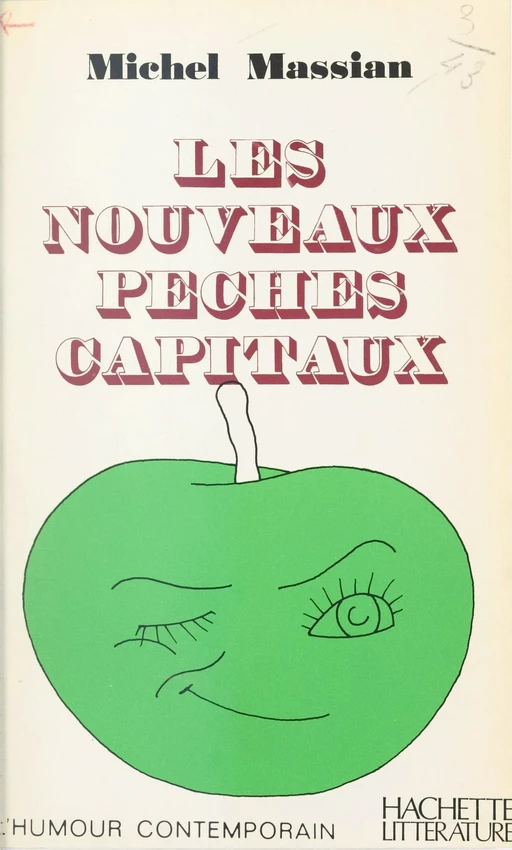 Les nouveaux péchés capitaux - Michel Massian - (Hachette) réédition numérique FeniXX