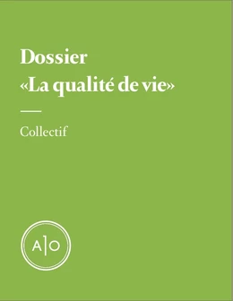 Dossier La qualité de vie