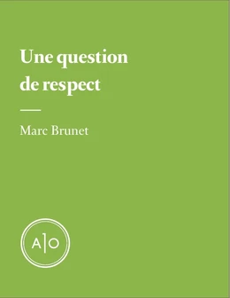 Une question de respect