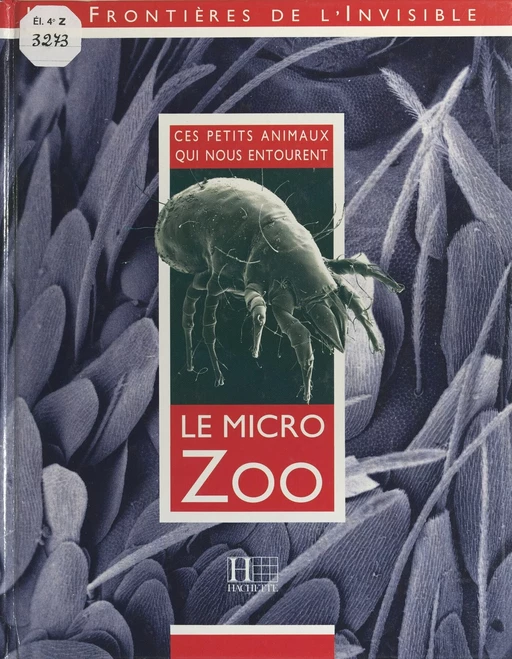 Le micro zoo - Régis Cleva, Yves Coineau - (Hachette) réédition numérique FeniXX