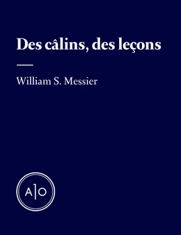 Des câlins, des leçons