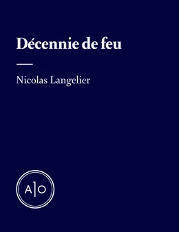 Décennie de feu