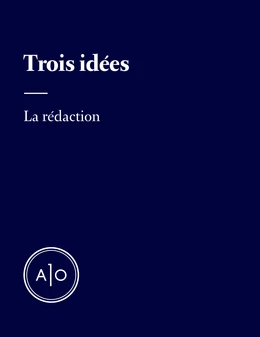 Trois idées