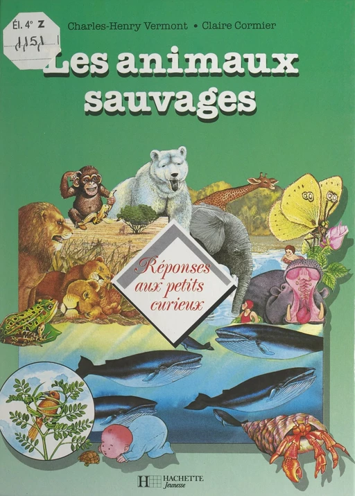 Les animaux sauvages - Charles-Henry Vermont - (Hachette) réédition numérique FeniXX